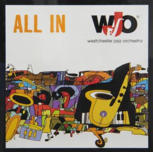 ALL IN Westchester Jazz Orchestra