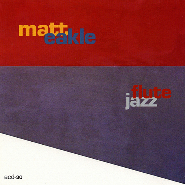 FLUTE JAZZ MATT EAKLE