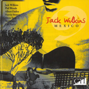 Jack Wilkins Mexico